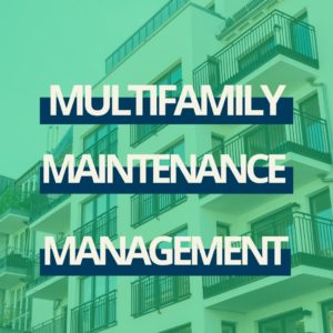 Multifamily Maintenance Management